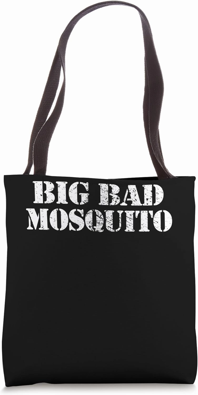 Big Bad and Mosquito Funny Mosquitos Tote Bag