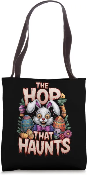 Creepy Easter Bunny Horror Funny Scary The Hop That Haunts Tote Bag