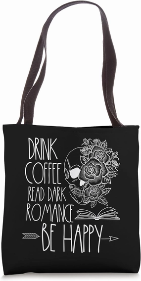 Dark Romance Drink Coffee Read Books Morally Grey Villain Tote Bag