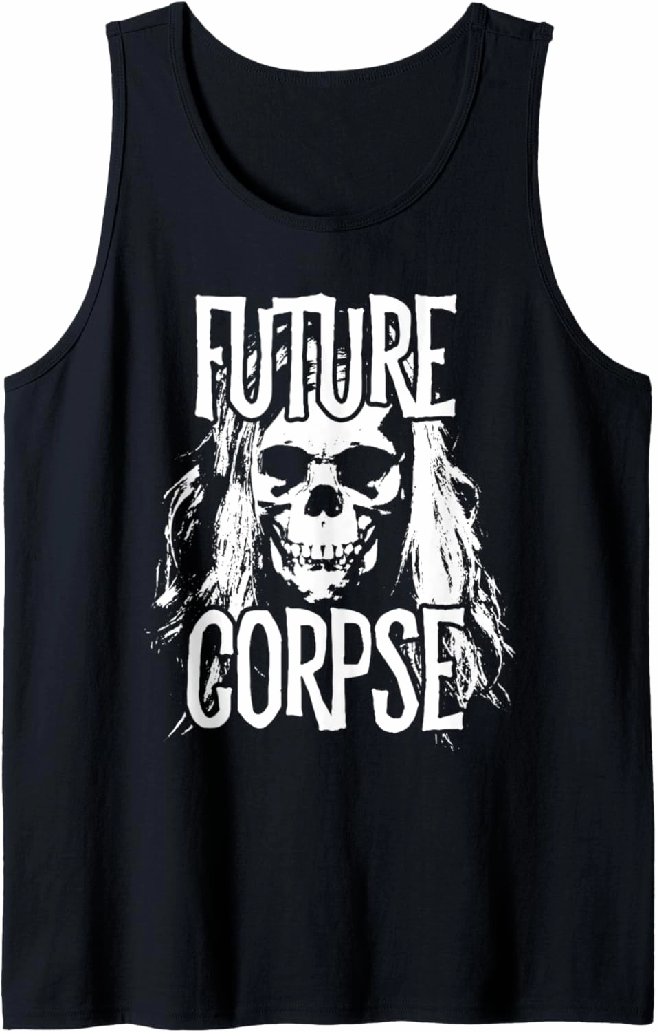 Future Corpse Death Positive Dark Humor Tank Top