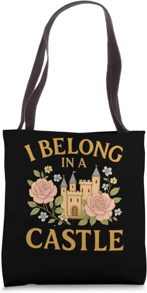I Belong in a Castle Castlecore Aesthetic Tote Bag
