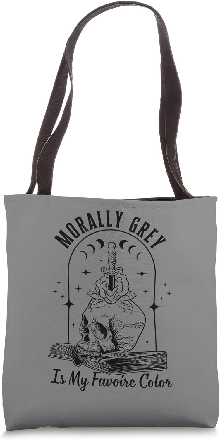 Morally Grey Book Lover Morally Grey Is My Favorite Color Tote Bag
