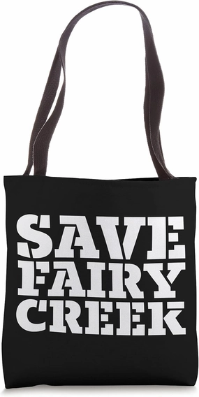 Stencil Save Fairy Creek Tote Bag