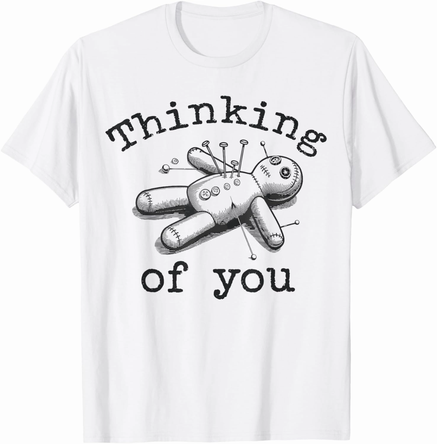 Thinking Of You Vintage Voodoo Doll T-Shirt
